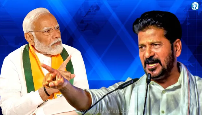 மோடி இந்தியாவின் பிரதமரா? குஜராத்தின் பிரதமரா?: தெலுங்கானா முதலமைச்சர் ரேவந்த் ரெட்டி குற்றச்சாட்டு