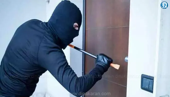வீட்டின் கதவை உடைத்து 10 லட்சம் நகை கொள்ளை